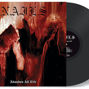 the album cover for Nails - Abandon All Life