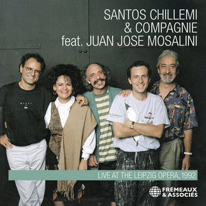 the album cover for SANTOS CHILLEMI - Santos Chillemi & Compagnie - Live At The Liepzig