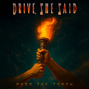 the album cover for Drive She Said - Pass The Torch