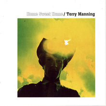Load image into Gallery viewer, Terry Manning : Home Sweet Home (CD, Album, RE, RM)
