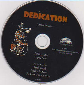 True Believers* : Dedication (CD, Single)