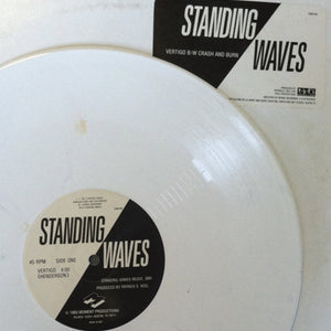 Standing Waves : Vertigo / Crash And Burn (12", Single, Whi)