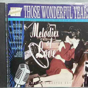 Various : Those Wonderful Years: Melodies Of Love (CD, Comp)