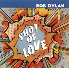 Load image into Gallery viewer, Bob Dylan : Shot Of Love (CD, Album, RE)
