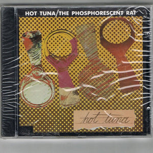 Hot Tuna : The Phosphorescent Rat (CD, Album, RM)