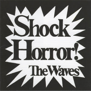 The Waves* : Shock Horror! (CD, Album, Promo, RE, RM)