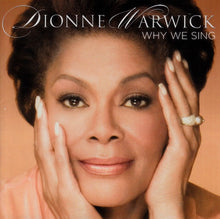 Load image into Gallery viewer, Dionne Warwick : Why We Sing (CD, Album)
