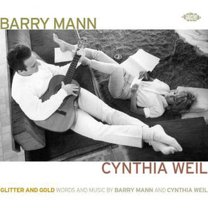 Mann And Weil : Glitter And Gold (Words And Music By Barry Mann And Cynthia Weil) (CD, Comp)