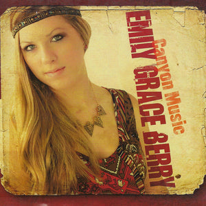 Emily Grace Berry : Canyon Music (CD, Album)