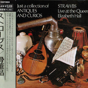 Strawbs : Just A Collection Of Antiques And Curios (CD, Album, RE)