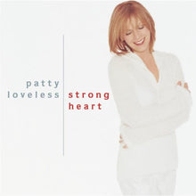 Load image into Gallery viewer, Patty Loveless : Strong Heart (CD, Album)
