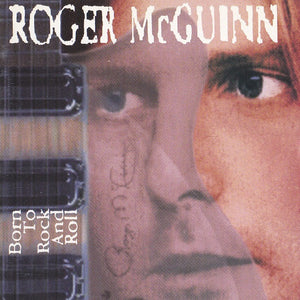Roger McGuinn : Born To Rock And Roll (CD, Comp, RM)