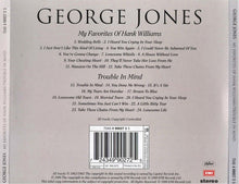 Load image into Gallery viewer, George Jones (2) : My Favorites Of Hank Williams / Trouble In Mind (CD, Comp, RM)
