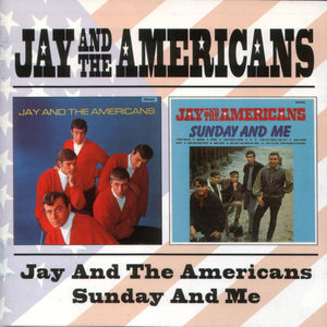 Jay & The Americans : Jay & The Americans / Sunday And Me (CD, Comp)