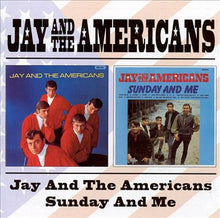 Load image into Gallery viewer, Jay &amp; The Americans : Jay &amp; The Americans / Sunday And Me (CD, Comp)
