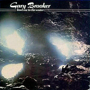 Gary Brooker : Lead Me To The Water (CD, Album, RE)