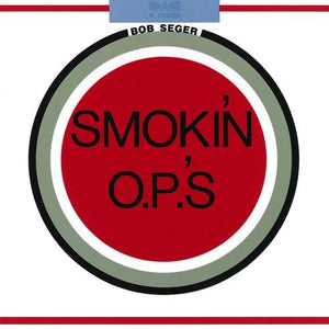 Bob Seger : Smokin' O.P.'s (CD, Album, RE, Cap)
