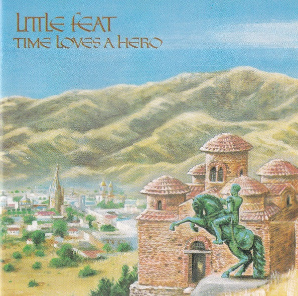 Little Feat : Time Loves A Hero (CD, Album, RE)