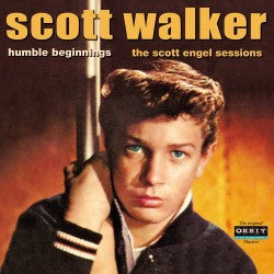 Scott Walker : Humble Beginnings: The Scott Engel Sessions (CD, Comp)