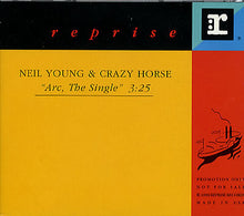 Load image into Gallery viewer, Neil Young &amp; Crazy Horse : Arc, The Single (CD, Single, Promo)

