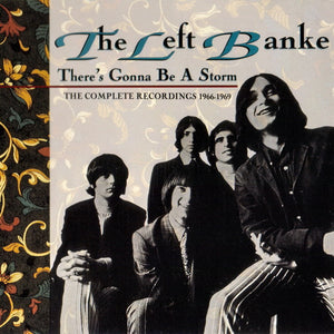 The Left Banke : There's Gonna Be A Storm (The Complete Recordings 1966-1969) (CD, Comp, Club)