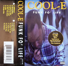 Load image into Gallery viewer, Cool-E : Funk Fo' Life (Cass, Album)
