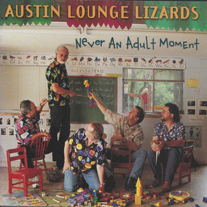 Austin Lounge Lizards : Never An Adult Moment (HDCD, Album)