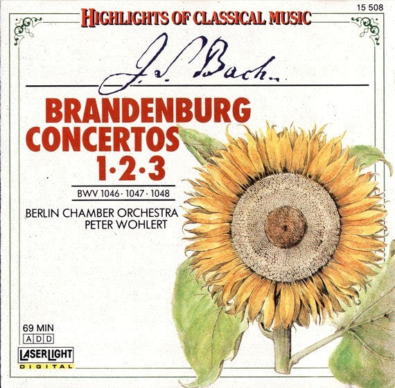 J. S. Bach*, Berlin Chamber Orchestra, Peter Wohlert : Brandenburg Concertos 1 • 2 • 3 (BWV 1046 • 1047 • 1048) (CD, Album)