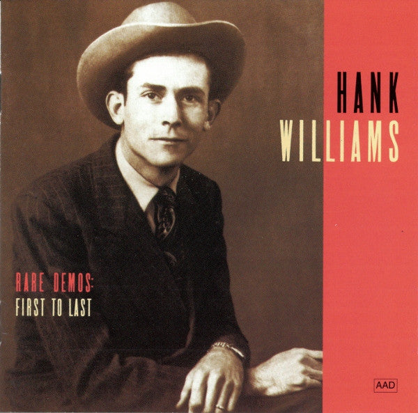 Hank Williams : Rare Demos: First To Last (CD, Comp, RE)