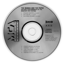Load image into Gallery viewer, The Mamas &amp; The Papas : Historic Performances Recorded At The Monterey International Pop Festival (CD, Album, RE)

