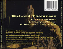 Load image into Gallery viewer, Richard Thompson : I Feel So Good (CD, Single)
