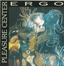 Load image into Gallery viewer, Pleasure Center : Ergo (CD, Album)
