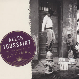 Allen Toussaint : The Bright Mississippi (CD, Album)