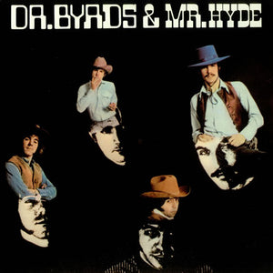 The Byrds : Dr. Byrds & Mr. Hyde (CD, Album, RE)