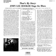 Load image into Gallery viewer, John Lee Hooker : That's My Story John Lee Hooker Sings The Blues (LP, Album, RE, RM)
