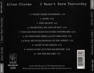 Allan Clarke : I Wasn't Born Yesterday (CD, Album, RE)