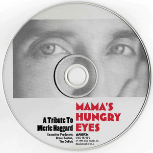 Various : Mama's Hungry Eyes - A Tribute To Merle Haggard (CD, Album)