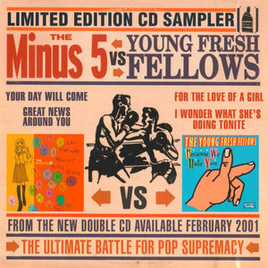 The Minus 5 vs. Young Fresh Fellows : Young Fresh Fellows vs. The Minus 5 CD Sampler (CD, EP, Ltd, Promo, Smplr)