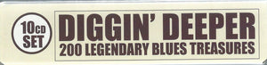 Various : Diggin' Deeper - 200 Legendary Blues Treasures (10xCD, Comp, Mono + Box)