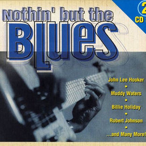 Various : Nothin' But The Blues (2xCD, Comp)
