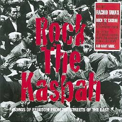 Various : Rock The Kasbah - Songs Of Freedom From The Streets Of The East (CD, Comp)