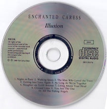 Load image into Gallery viewer, Illusion (24) : Enchanted Caress (CD, Album, RE)
