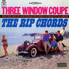 Load image into Gallery viewer, The Rip Chords : Three Window Coupe (CD, Album, Mono, RE)
