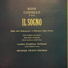 Load image into Gallery viewer, Elvis Costello / London Symphony Orchestra / Michael Tilson Thomas : Il Sogno (CD, Album)
