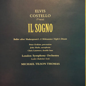 Elvis Costello / London Symphony Orchestra / Michael Tilson Thomas : Il Sogno (CD, Album)