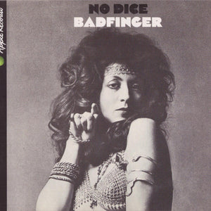 Badfinger : No Dice (CD, Album, RE, RM, Gat)