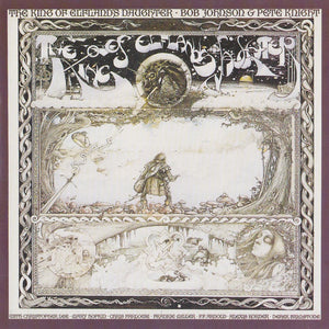 Bob Johnson & Pete Knight* : The King Of Elfland's Daughter (CD)