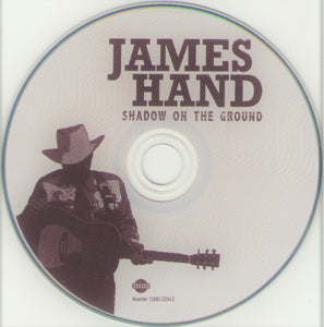 James Hand : Shadow On The Ground (CD, Album, Enh)