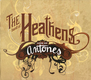 The Band Of Heathens : Live At Antones (CD, Album + DVD-V)