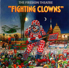 Load image into Gallery viewer, The Firesign Theatre : Fighting Clowns (CD, Album)
